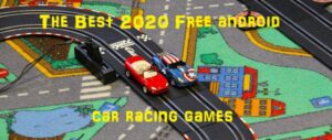 The Best 2020 Free android car racing games