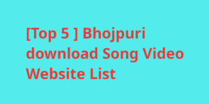 top5 bhojpuri songs download